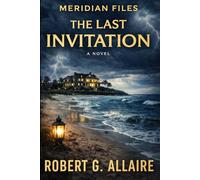 The Last Invitation: A Meridian Files Mystery