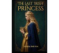 The Last Irish Princess