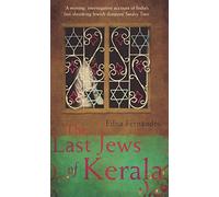 The Last Jews Of Kerala [Idioma Inglés]