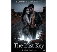 The Last Key: A Spicy Vampire Biker Romance (Black Chapel MC)