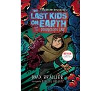 The Last Kids On Earth And The Destructors Lair (ebook)
