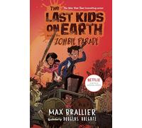The Last Kids on Earth and the Zombie Parade: 2