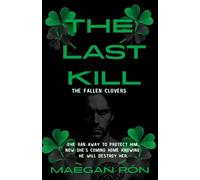The Last Kill (The Fallen Clovers)