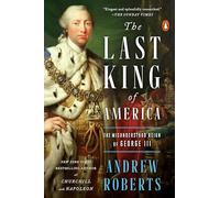 Andrew Roberts The Last King of America (Tapa blanda)
