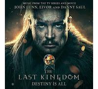 The Last Kingdom - Destiny Is All
