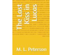 The Last Kiss in Lucas