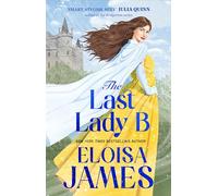 The Last Lady B: a brand-new witty historical romance with a gothic twist