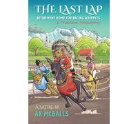 The Last Lap: Retirement Home for Racing Whippets & "Trubulsom Porquapines" A Satire