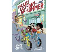 The Last Last-Day-Of-Summer [Idioma Inglés] (Legendary Alston Boys Adventure)