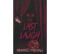 The Last Laugh: A Short Horror Story