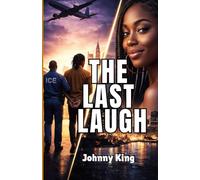 THE LAST LAUGH: The Novel