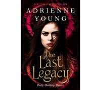 The Last Legacy (The World of the Narrows, 3)