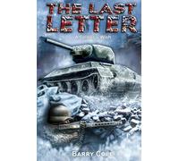 The Last Letter - A Soldier's Wish: A World War II Historical Novel