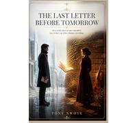 The Last Letter Before Tomorrow