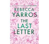 The Last Letter: The bestselling small-town romance sensation that will break your heart from the million copy bestselling author of Forth Wing (cover ... (Heartbreaking romances from Rebecca Yarros)
