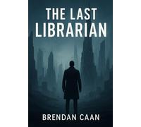 The Last Librarian: Project Prometheus