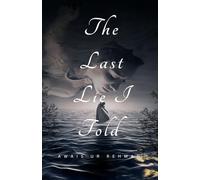 The Last Lie I Told: A Psychological Thriller of Deception, Identity, and Dark Secrets