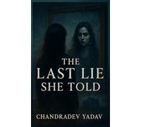 The Last Lie She Told