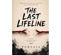 The Last Lifeline: A Novel