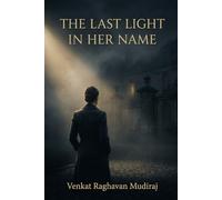 THE LAST LIGHT IN HER NAME: A Psychological Thriller of Power, Deception, and a Widow Who Refused to Forget