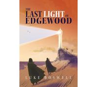 The Last Light of Edgewood