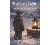 The Last Light (The Blessed Gifts Series)