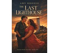 The Last Lighthouse (Black Point Island)