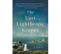 The Last Lighthouse Keeper: A Memoir