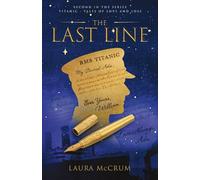 The Last Line: A Titanic Novel