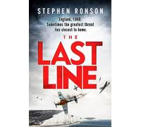 The Last Line: A totally gripping WW2 historical fiction thriller that will have you on the edge of your seat (John Cook)