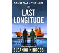 The Last Longitude: They disappeared forty years ago. They believe it is still then.