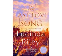 The Last Love Song: A Gripping Mystery of Music, Fame, and a Rock Star's Disappearance from the Bestselling Author of the Seven Sisters Series