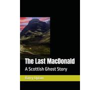 The Last MacDonald: A Scottish Ghost Story