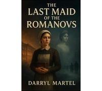 The Last Maid of the Romanovs