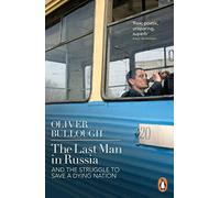 The Last Man in Russia – And The Struggle To Save A Dying Nation – Penguin Books – Idioma inglés