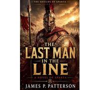 The Last Man in the Line: 1 (The Shields of Sparta)