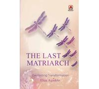 The Last Matriarch