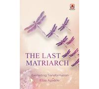 The Last Matriarch