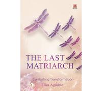 The Last Matriarch