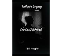 The Last Matriarch (Failure's Legacy)