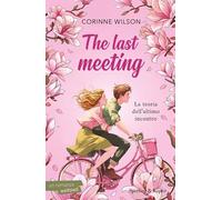 The last meeting. La teoria dell'ultimo incontro (Pandora)