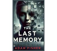 The Last Memory: 1 (Memory Chronicles)
