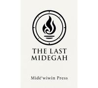 The Last Midegah