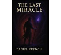 The Last Miracle