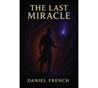 The Last Miracle