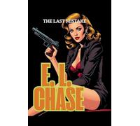 The Last Mistake (The High Velocity Crime)