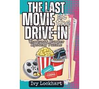 The Last Movie at the Drive-In: A Large-Print Whodunit Murder Mystery Puzzle for Adult Armchair Detectives (The Last One There Mysteries)