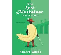 The Last Musketeer #2: Traitor's Chase: 02