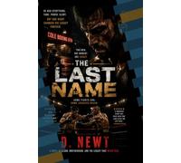 The Last Name: A Novel of Legacy, Brotherhood, and Redemption