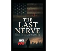 The Last Nerver: Even In The Ruins, We Still Breathe.